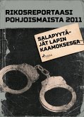 Salapyytäjät Lapin kaamoksessa (eBook, ePUB)