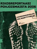 Kaksoismurhaajia vai marttyyreja? (eBook, ePUB)