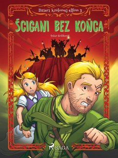 Cover Dzieci krolowej elfow 3 - Scigani bez konca (eBook, ePUB)