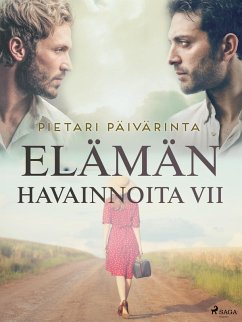 Elämän havainnoita VII (eBook, ePUB) - Päivärinta, Pietari