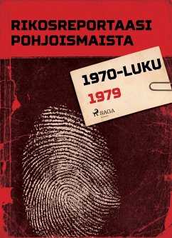 Rikosreportaasi Pohjoismaista 1979 (eBook, ePUB) - Tekijöitä, Eri