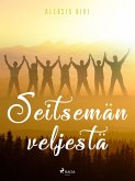 Seitsemän veljestä (eBook, ePUB) Seitsemän veljestä (eBook, ePUB)