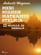 Merimiehen matkamuistelmia II maalla ja... - Bild 1