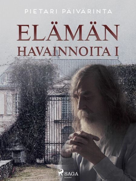Elämän havainnoita I (eBook, ePUB)