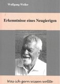 Erkenntnisse eines Neugierigen (eBook, ePUB)