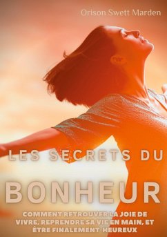 Les secrets du Bonheur (eBook, ePUB)