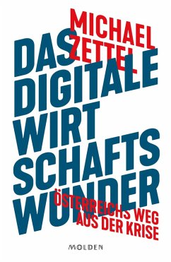 Das digitale Wirtschaftswunder (eBook, ePUB) - Zettel, Michael