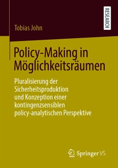 Policy-Making in Möglichkeitsräumen (eBook, PDF) - John, Tobias