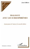Dialogue avec les schizophrenies (eBook, ePUB)