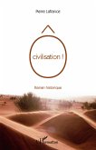 O civilisation (eBook, ePUB)