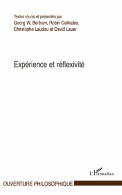 Experience et reflexivite (eBook, ePUB) - Georg W. Bertram, Bertram