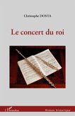 Le concert du roi (eBook, ePUB)