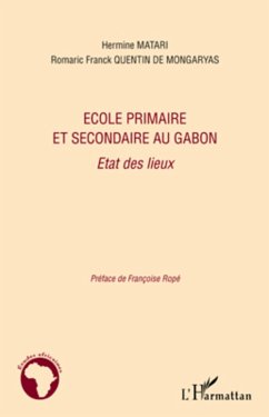 Ecole primaire et secondaire au Gabon (eBook, ePUB) - Hermine Matari, Matari