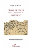 Ordre et temps dans la philosophie de Foucault (eBook, ePUB) Ordre et temps dans la philosophie de Foucault (eBook, ePUB)
