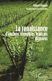 La renaissance d'anciens vignobles francais disparus (eBook, ePUB)