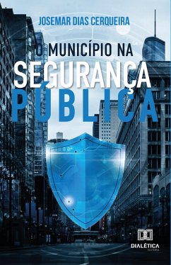 Cover O município na segurança pública (eBook, ePUB)