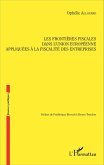 Les frontieres fiscales dans l'Union europeenne appliquees a la fiscalite des entreprises (eBook, ePUB)