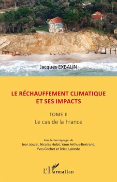 Le rechauffement climatique et ses impacts (eBook, ePUB) - Jacques Exbalin, Exbalin