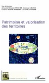 Patrimoine et valorisation des territoires (eBook, ePUB) Patrimoine et valorisation des territoires (eBook, ePUB)