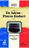 Un heros : Pierre Godart (eBook, ePUB)