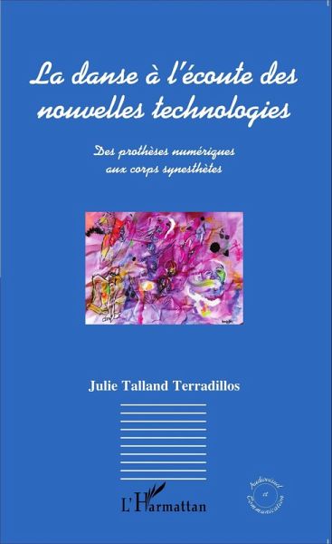 La danse a l'ecoute des nouvelles technologies (eBook, ePUB)