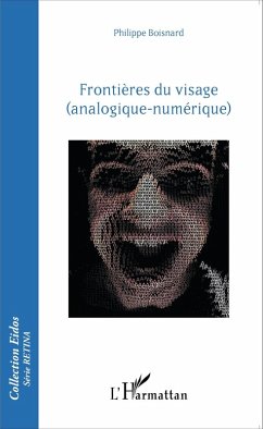 Frontieres du visage (eBook, ePUB) - Philippe Boisnard, Boisnard