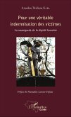 Pour une veritable indemnisation des victimes (eBook, ePUB)
