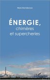Energie, chimeres et supercheries (eBook, ePUB)