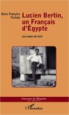 Lucien Bertin, un Francais d'Egypte (eBook, ePUB)