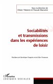 Sociabilites et transmissions dans les experiences de loisir (eBook, ePUB)