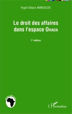 Cover Le droit des affaires dans l'espace Ohada (eBook, ePUB)