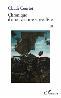 Cover Chronique d'une aventure surrealiste III (eBook, ePUB)