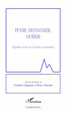 Punir, restaurer, guerir (eBook, ePUB) Punir, restaurer, guerir (eBook, ePUB)