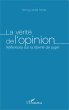 La verite de l'opinion (eBook, ePUB) - Bild 1
