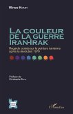 La couleur de la guerre Iran-Irak (eBook, ePUB)