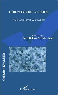 L'education de la liberte (eBook, ePUB) - Pierre Billouet, Billouet