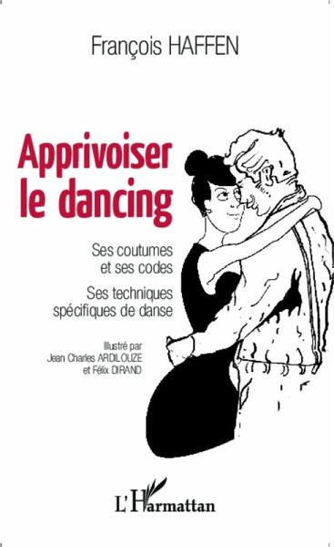 Apprivoiser le dancing (eBook, ePUB) Apprivoiser le dancing (eBook, ePUB)