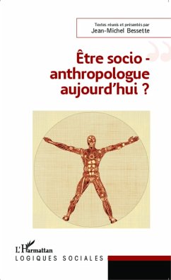 Cover Etre socio-anthropologue aujourd'hui ? (eBook, ePUB)