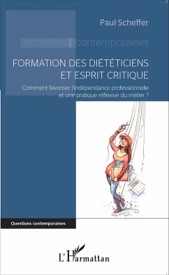 Formation des dieteticiens et esprit critique (eBook, ePUB) - Paul Scheffer, Paul Scheffer