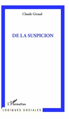 De la suspicion (eBook, ePUB) - Claude Giraud, Giraud