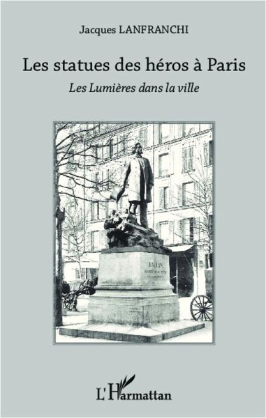 Les statues des heros a Paris (eBook, ePUB)