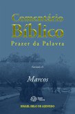 Comentário Bíblico Prazer da Palavra, fascículo 41 - Marcos (eBook, ePUB) Comentário Bíblico Prazer da Palavra, fascículo 41 - Marcos (eBook, ePUB)