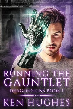 Running The Gauntlet (Dragonsigns, #1) (eBook, ePUB) - Hughes, Ken