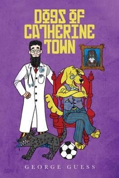 Cover Dogs of Catherine Town (eBook, ePUB)