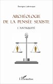 Archeologie de la pensee sexiste (eBook, ePUB)