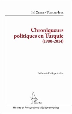 Cover Chroniqueurs politiques en Turquie (1980-2014) (eBook, ePUB)