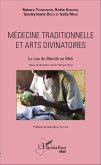 Medecine traditionnelle et arts divinatoires (eBook, ePUB)