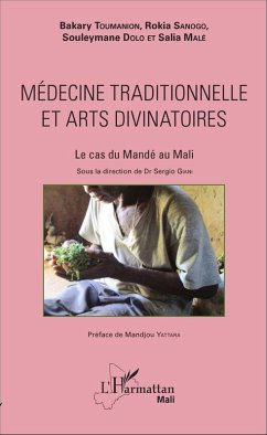 Medecine traditionnelle et arts divinatoires (eBook, ePUB) - Souleymane Dolo, Dolo