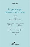 La psychanalyse pendant et apres Lacan - Tome 2 (eBook, ePUB)