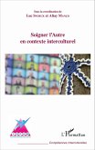 Soigner l'Autre en contexte interculturel (eBook, ePUB)